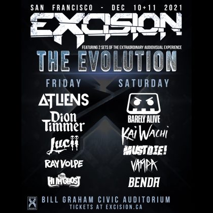 The full line up for Excision's The Evoltuion tour in San Fransisco