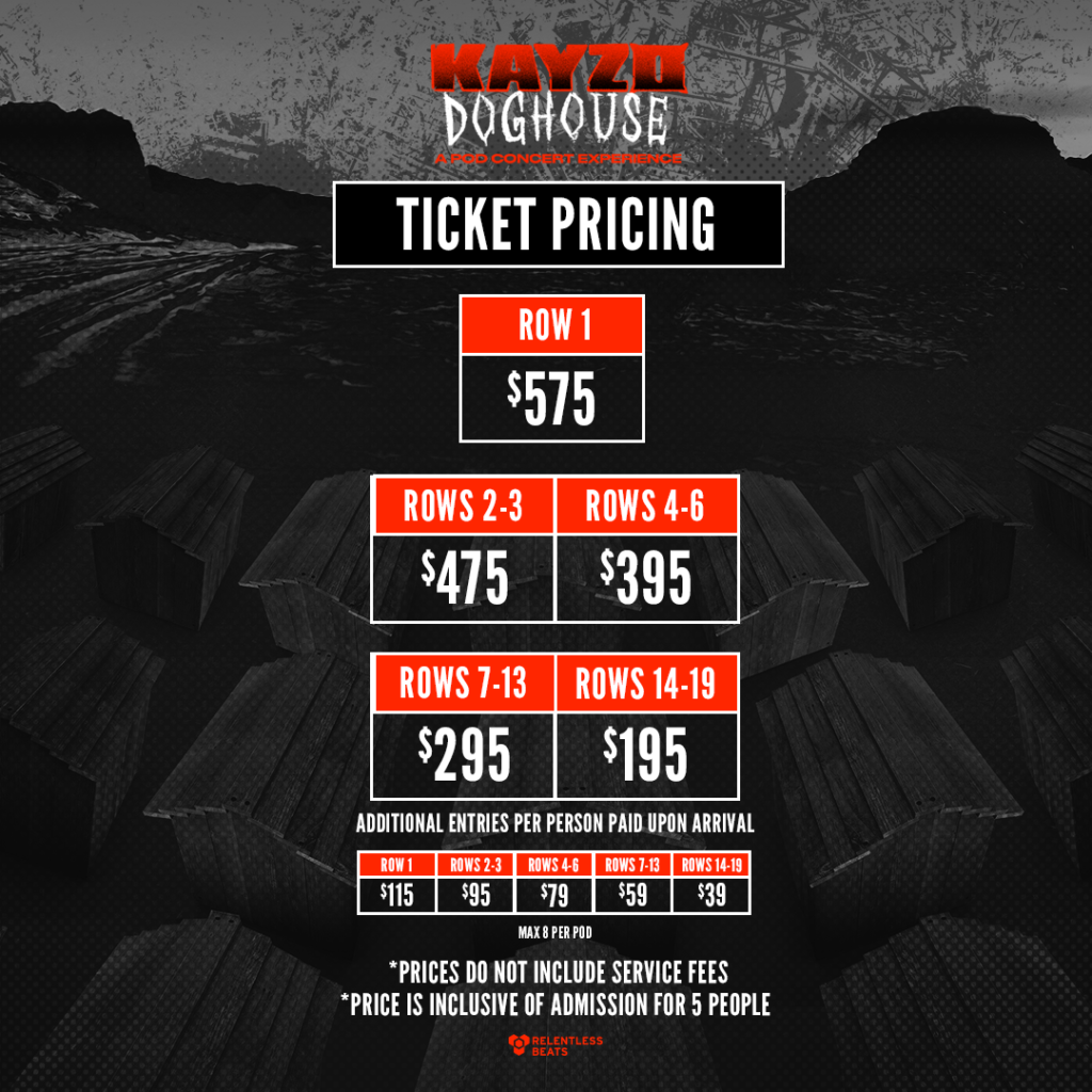 Kayzo Doghouse Ticket Pricing - Era Of EDM